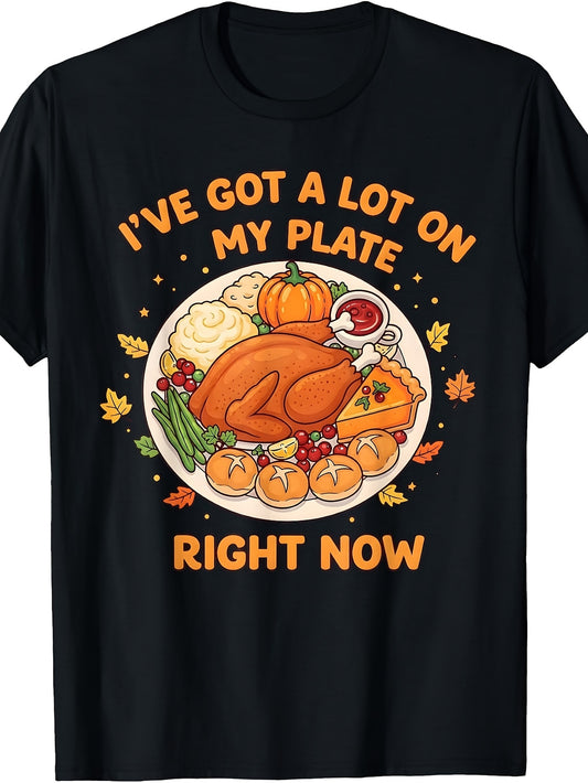 Retro Funny "I've Got a Lot On My Plate" Thanksgiving T-Shirt - Humorous Plate Suitable for Seasons, Machine Washable Casual Round Neck Tee for, Themed Dinner Apparel